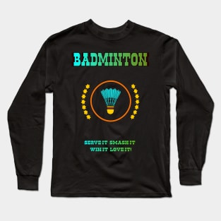 Badminton Smash it Long Sleeve T-Shirt